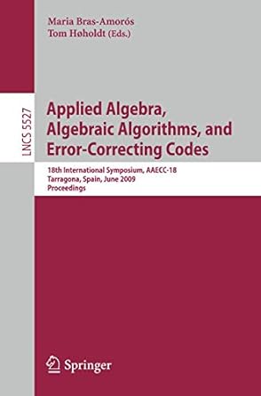 applied algebra algebraic algorithms and error correcting codes 18th international symposium aaecc 18 lncs