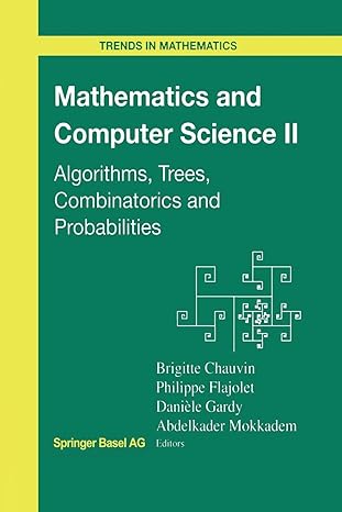 mathematics and computer science ii algorithms trees combinatorics and probabilities 1st edition brigitte
