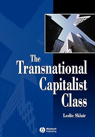 the transnational capitalist class 1st edition leslie sklair 0631224629, 978-0631224624