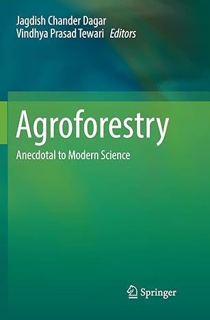 agroforestry anecdotal to modern science 1st edition jagdish chander dagar ,vindhya prasad tewari 9811339759,