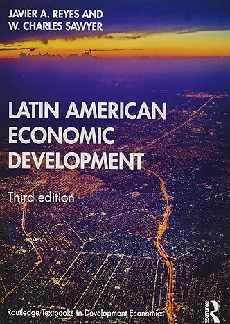 latin american economic development 3rd edition javier a. reyes ,w. charles sawyer 1138388416, 978-1138388413