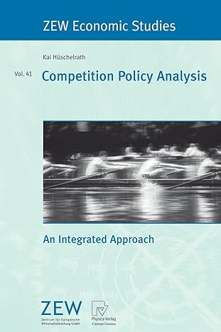 competition policy analysis an integrated approach 2009 edition kai huschelrath 379082089x, 978-3790820898