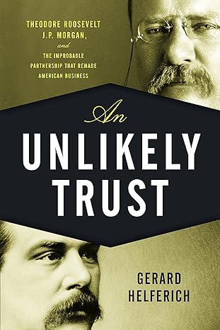 an unlikely trust 1st edition gerard helferich 1493048724, 978-1493048724