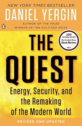 the quest energy security and the remaking of the modern world 1st edition daniel yergin 0143121944,