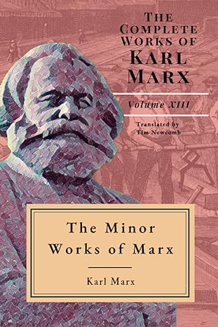 minor works of marx 1st edition karl marx ,tim newcomb 979-8372143463