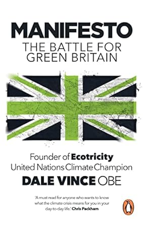 Manifesto The Battle For Green Britain