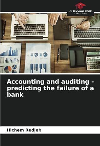 accounting and auditing predicting the failure of a bank 1st edition hichem redjeb 6203992003, 978-6203992007