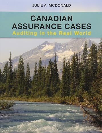 canadian assurance cases auditing in the real world 1st edition julie a mcdonald 1118362462, 978-1118362464