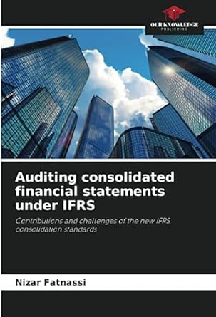 auditing consolidated financial statements under ifrs contributions and challenges of the new ifrs