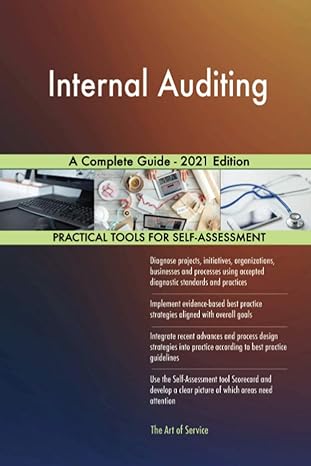internal auditing a complete guide 2021 2021st edition the art of service internal auditing publishing