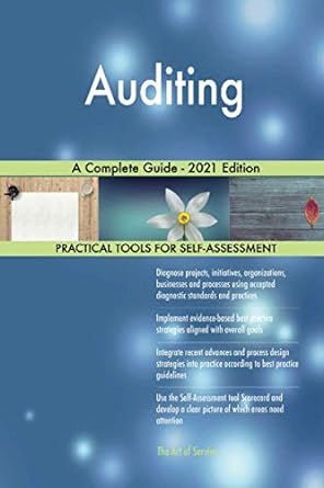 auditing a complete guide 2021 2021st edition the art of service auditing publishing 1867429284,