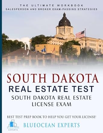 south dakota real estate test south dakota real estate license exam best test prep book to help you get your
