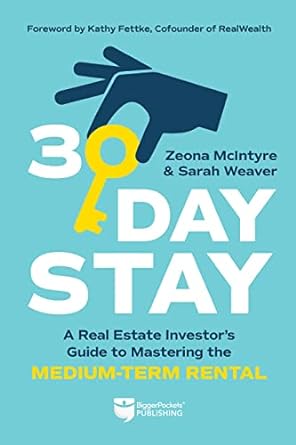 30 day stay a real estate investors guide to mastering the medium term rental 1st edition zeona mcintyre