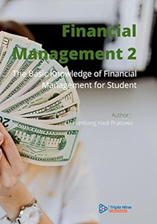 financial management 2 the basic knowledge of financial management for student 1st edition bambang hadi