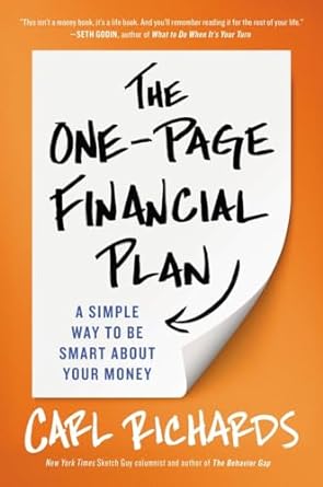 the one page financial plan a simple way to be smart about your money 1st edition carl richards 1591847559,