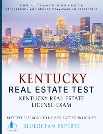 kentucky real estate test kentucky real estate license exam best test prep book to help you get your license