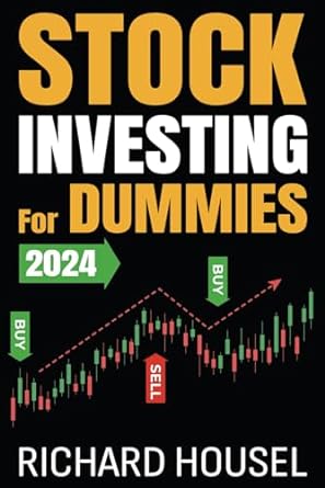 stocks for dummies 2024 learn the basics of stock market the ultimate guide to stock investing for beginners
