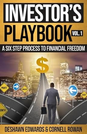 investors playbook vol 1 a six step process to financial freedom 1st edition deshawn edwards ,cornell rowan
