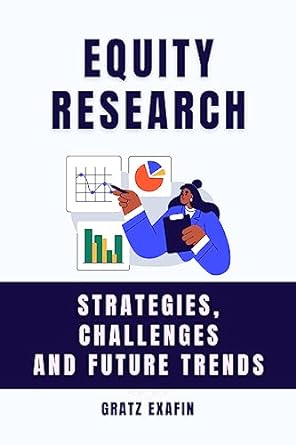 equity research strategies challenges and future trends 1st edition gratz exafin b0cbfwrn63
