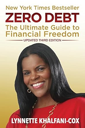 zero debt the ultimate guide to financial freedom 1st edition lynnette khalfani cox 193245070x, 978-1932450705