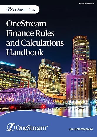 onestream finance rules and calculations handbook 1st edition jon golembiewski 1838252851, 978-1838252854