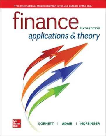 ise finance applications and theory 6th edition marcia millon cornett, troy adair, john nofsinger 1265103712,