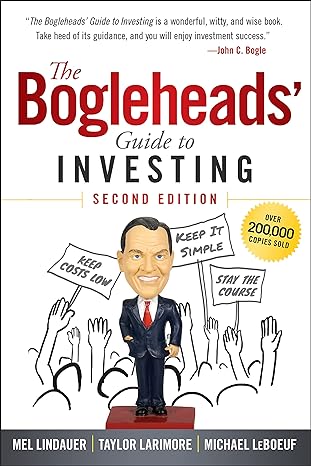 the bogleheads guide to investing 2nd edition mel lindauer, taylor larimore, michael leboeuf, john c. bogle