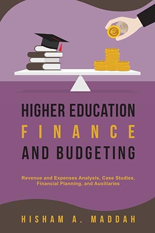 higher education finance and budgeting revenue and expenses analysis case studies financial planning and