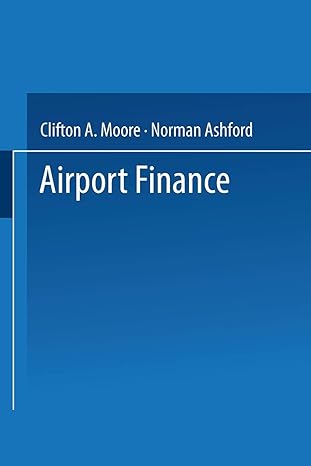 airport finance 1992nd edition norman ashford 147570688x, 978-1475706888