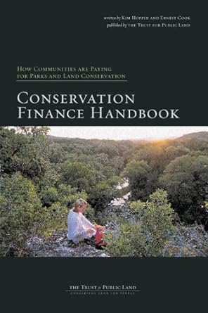 conservation finance handbook 1st edition kim hopper 0967280648, 978-0967280646