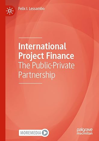 international project finance the public private partnership 1st edition felix i. lessambo 3030963926,