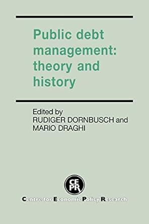 public debt management theory and history 1st edition rudiger dornbusch ,mario draghi 0521059720,