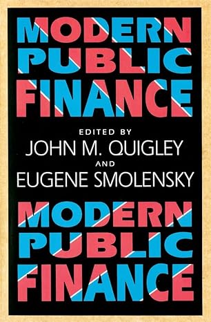 modern public finance 1st edition john m. quigley, eugene smolensky 0674004205, 978-0674004207
