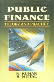 public finance theory and practice 1st edition n.kumar 8126111836