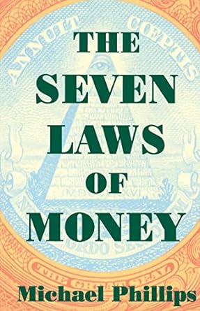 the seven laws of money 1st edition michael phillips 1570622779, 978-1570622779