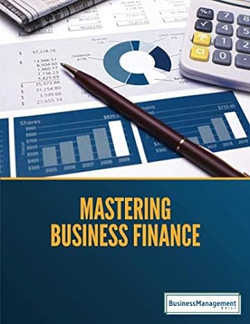 mastering business finance 1st edition business management daily 1543153828, 978-1543153828