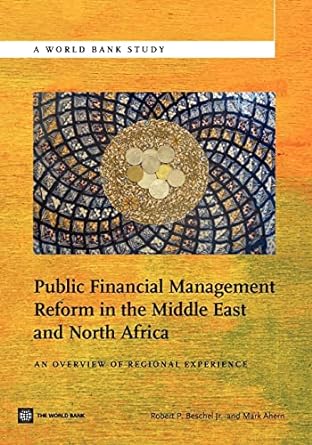 public financial management reform in the middle east and north africa an overview of regional experience 1st