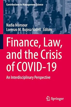 finance law and the crisis of covid 19 an interdisciplinary perspective 1st edition nadia mansour ,lorenzo m.
