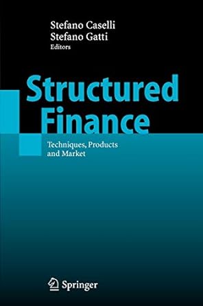 structured finance techniques products and market 1st edition stefano caselli ,stefano gatti 364206454x,