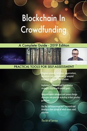 blockchain in crowdfunding a complete guide 2019 edition 1st edition gerardus blokdyk 065580367x,