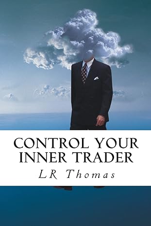 control your inner trader 1st edition l r thomas 1494787040, 978-1494787042