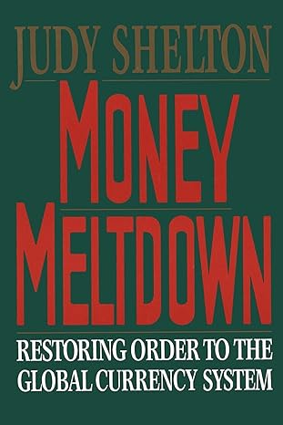 money meltdown 1st edition judy shelton 0684863944, 978-0684863948