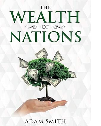 the wealth of nations annotated 1st edition adam smith 1611047064, 978-1611047066