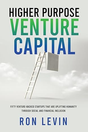 higher purpose venture capital 1st edition ron levin 1960142380, 978-1960142382