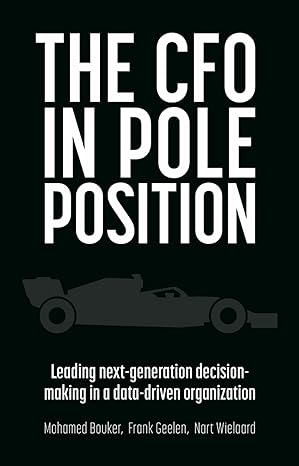The Cfo In Pole Position Leading Next Generation Decision Making In A Data Driven Organization