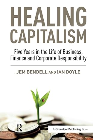 healing capitalism 1st edition jem bendell 1906093911, 978-1906093914