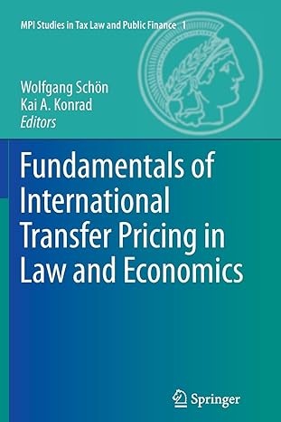 fundamentals of international transfer pricing in law and economics 2012 edition wolfgang schon ,kai a.