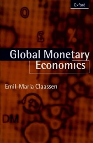 global monetary economics 1st edition emil-maria claassen 0198774656, 978-0198774655