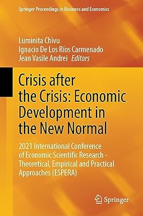 crisis after the crisis economic development in the new normal 2021 international conference of economic