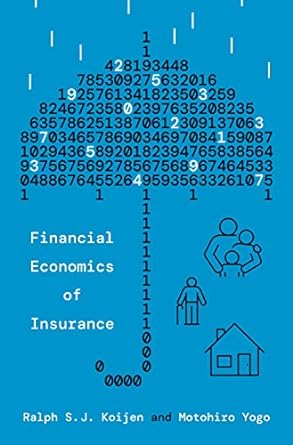 financial economics of insurance 1st edition ralph s j koijen ,motohiro yogo 0691193266, 978-0691193267